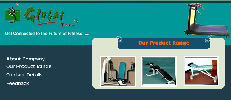 Manufacturer of Fitness Equipments, Strength Training Equipment, Cardio Vascular Equipment, Free Weight Equipments, Physiotherapy Equipments, Repairing The Fitness Machines Thane, India