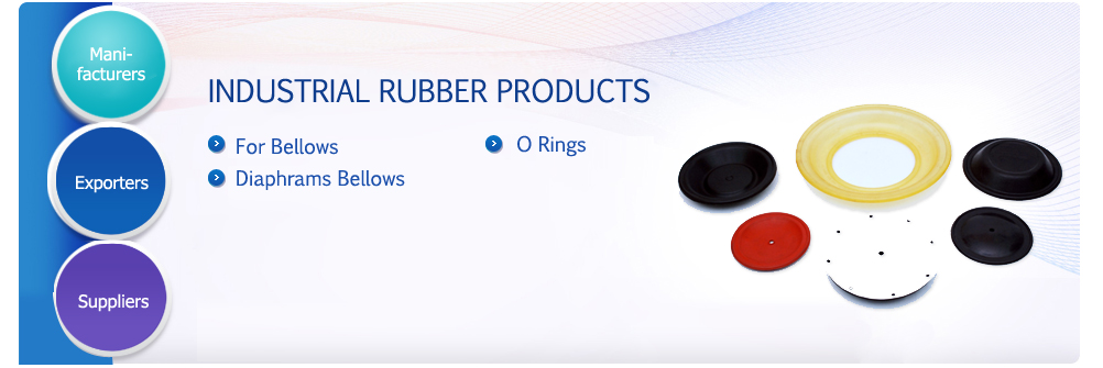 Leading Mfrs & Exporter Of All Types Of Industrial Rubber Products, Specialised For Bellows, O Rings, Diaphrams Bellows, Silicon Tubing, Rubber Gaskets, Neoprene Rubber, Viton Rubber, Rubber Expansion Joints, Pneumatic Seals, Seals, Oil Seals 