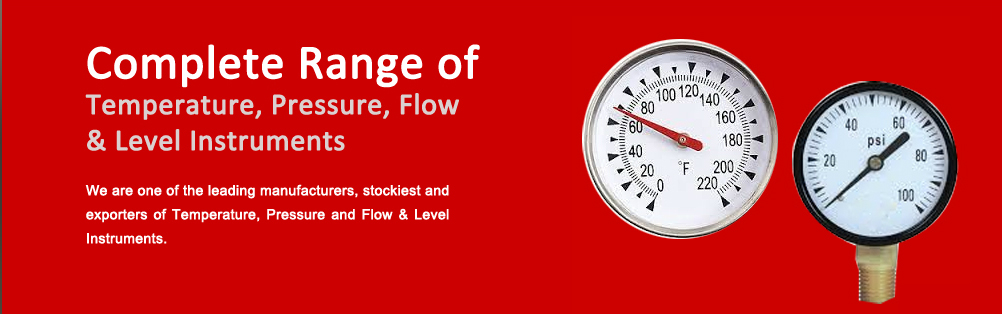 Pressure Gauges, Gauges, Dial Thermometers, Glass Thermometers, Pyrometers, Thermocouples, Indicators, Monometers, Temperature/Pressure Recorders, Switches & Controls, Temperature Crayons, Digital / Electronic Temperature Indicators, Controllers & Timers 